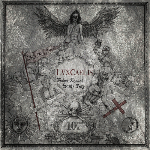 Lvxcaelis : Maher Shalal Hash Baz